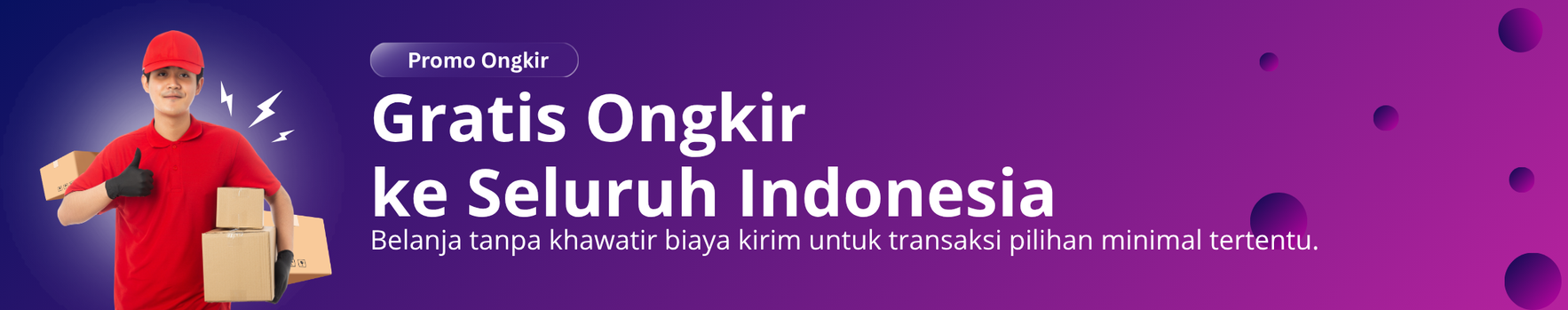 Gratis ongkir ke seluruh Indonesia
